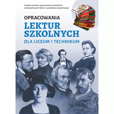 Opracowania lektur szkolnych dla liceum i technikum - Katarzyna Zio�a-Zemczak, Iza  Sieranc, Izabela  Paszko