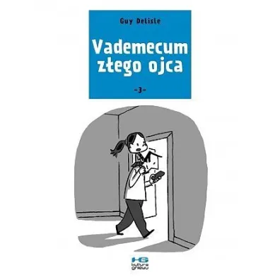 Vademecum z�ego ojca. Tom 3
