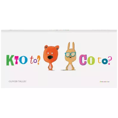 Kto to? Co to?