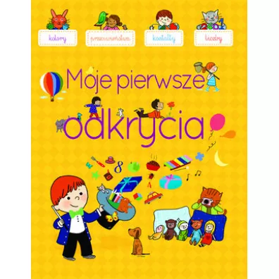 Moje pierwsze odkrycia - Agnes Besson