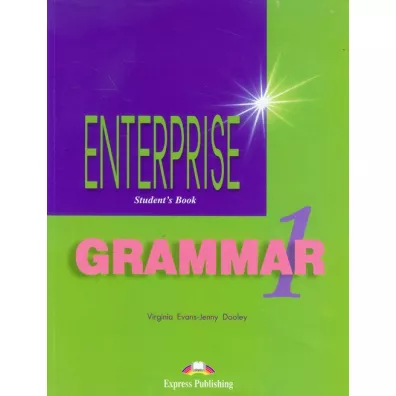Enterprise 1. Grammar Student's Book - Jenny Dooley, Virginia Evans