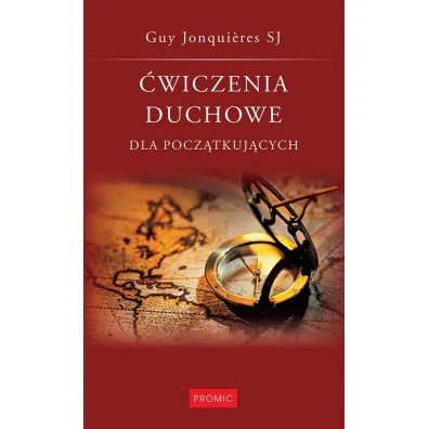 �wiczenia duchowe dla pocz�tkuj�cych - Guy Jonquieres