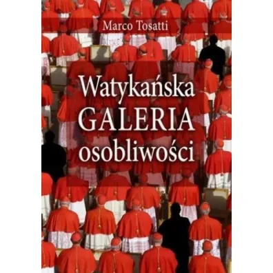 Watyka�ska galeria osobliwo�ci - Marco Tossati