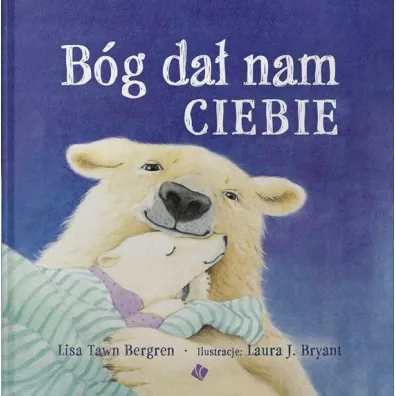 B�g da� nam ciebie - Lisa Tawn Bergren