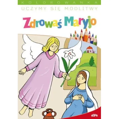 Uczymy si modlitwy. Zdrowa Maryjo - Red Jacek  Socha