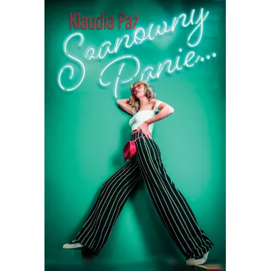 Szanowny Panie... - Klaudia  Pa�