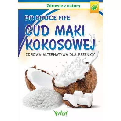 Cud mki kokosowej - Bruce Fife