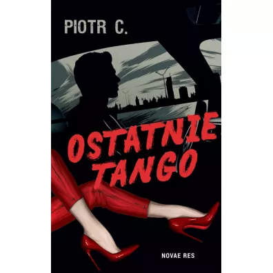 Ostatnie tango - Piotr C.