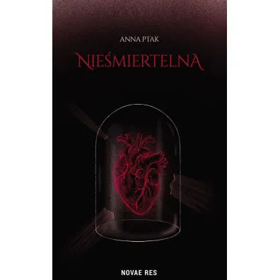 Nie�miertelna - Anna  Ptak