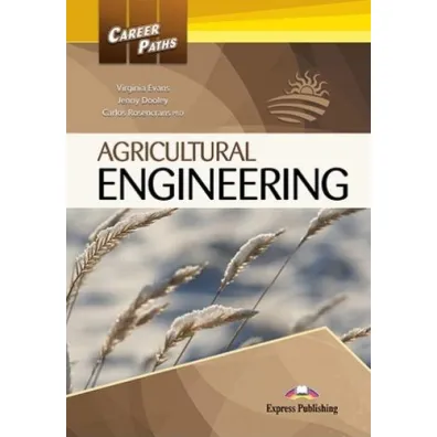Career Paths. Agricultural Engineering. Student's Book + kod - Jenny Dooley, Virginia Evans, Carlos Rosencrans