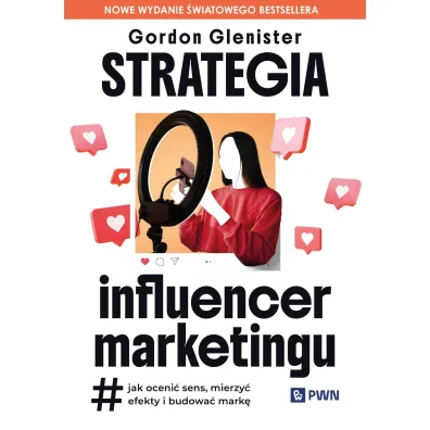 Strategia influencer marketingu - Gordon Glenister