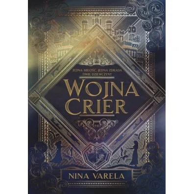 Wojna Crier. Tom 1 - Nina Varela