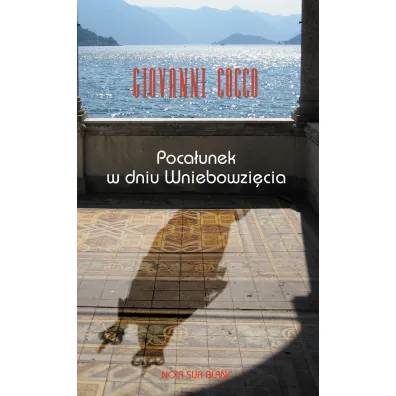 Poca�unek w dniu wniebowzi�cia - Giovanni Cocco