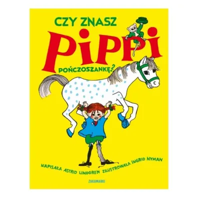 Czy znasz Pippi Po�czoszank�?
