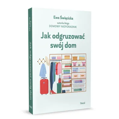 Jak odgruzowa� sw�j dom