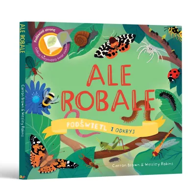 Ale Robale. Pod�wietl i Odkryj - Carron Brown, Wesley  Robins