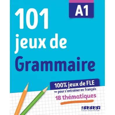 101 jeux de grammaire A1