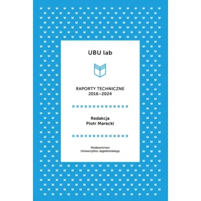 UBU lab. Raporty techniczne 2016-2024