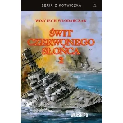 �wit Czerwonego S�o�ca. Tom 2 - Wojciech  W��darczak