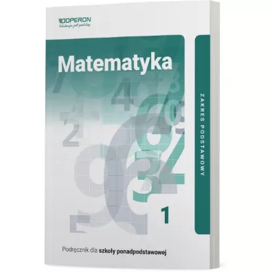 Matematyka 1. Podr�cznik. Zakres podstawowy. Szko�a ponadpodstawowa - Kinga Ga��zka