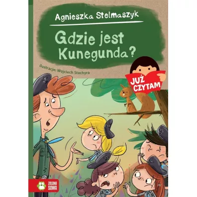 Ju� czytam. Gdzie jest Kunegunda? - Agnieszka Stelmaszyk