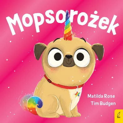 Sklepik z magicznymi zwierztami. Mopsoroek - Matilda Rose