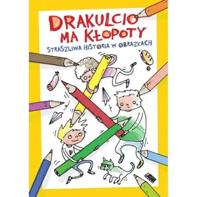 Drakulcio ma kopoty. Straszliwa historia w obrazkach - Sergiusz Pinkwart, Magdalena Pinkwart