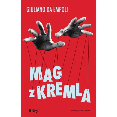 Mag z Kremla - Giuliano Da Empoli