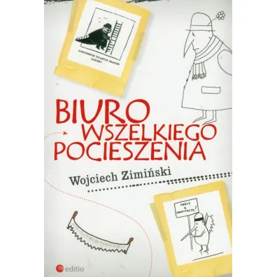 Biuro Wszelkiego Pocieszenia - Wojciech Zimi�ski