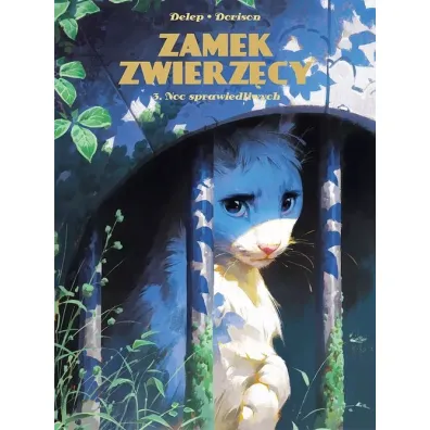 Noc sprawiedliwych. Zamek Zwierz�cy. Tom 3 - Xavier Dorison