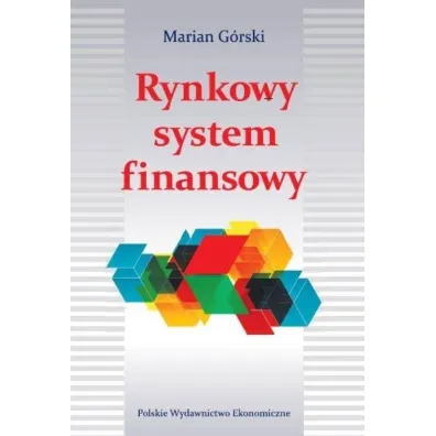 Rynkowy system finansowy - Marian G�rski