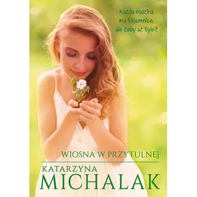Wiosna w Przytulnej. Saga Przytulna. Tom 1
