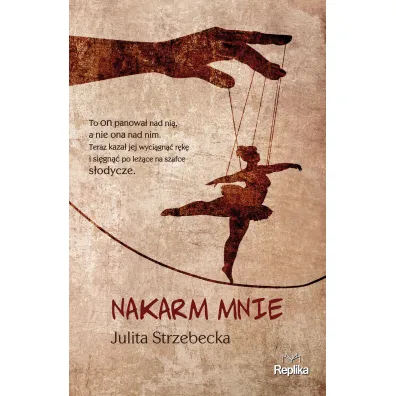 Nakarm mnie - Julita Strzebecka