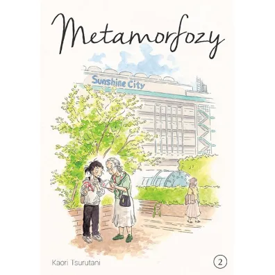 Metamorfozy. Tom 2 - Kaori Tsurutani