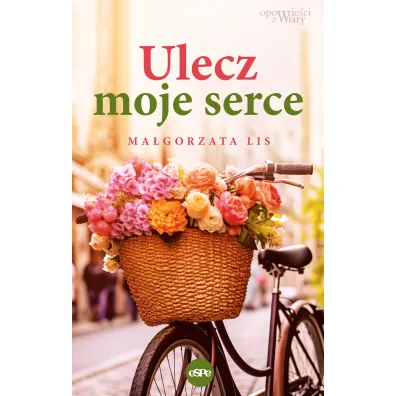 Ulecz moje serce - Ma�gorzata Lis