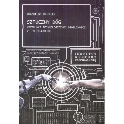 Sztuczny B�g - Rozalia  Knapik