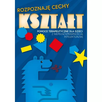 Kszta�t. Pomoce terapeutyczne dla dzieci z niepe�nosprawno�ci� intelektualn�