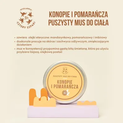 Mydlarnia 4 Szpaki Mus do ciaa Konopie i Pomaracza 150 ml