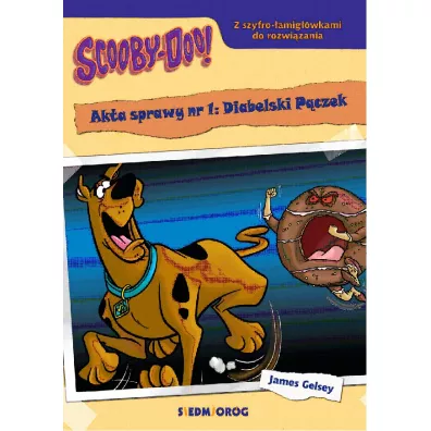 Diabelski p�czek. Scooby-Doo! Akta sprawy nr 1 - James Gelsey