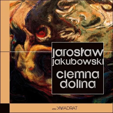 Ciemna Dolina - Jaros�aw Jakubowski