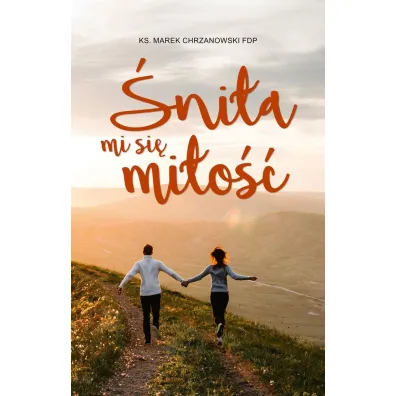 �ni�a mi si� mi�o�� - Marek Chrzanowski