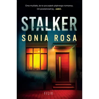 Stalker - Sonia Rosa