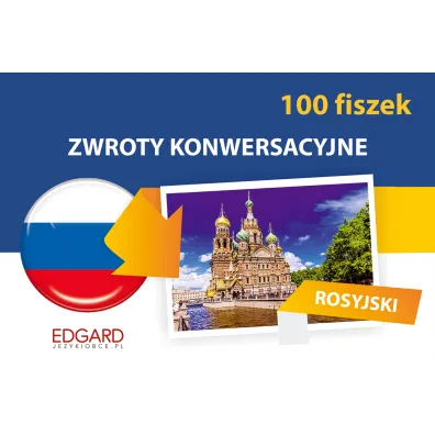 Rosyjski. Zwroty konwersacyjne. Fiszki 100