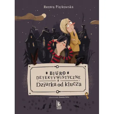 Dziurka od klucza. Biuro detektywistyczne. Tom 1 - Renata Pi�tkowska