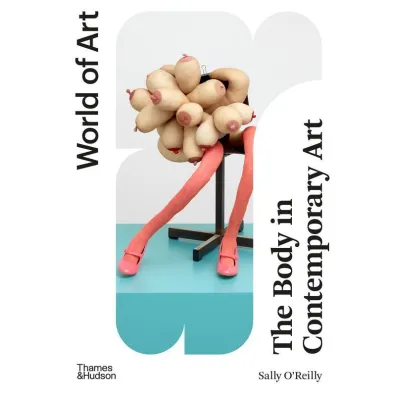 The Body in Contemporary Art