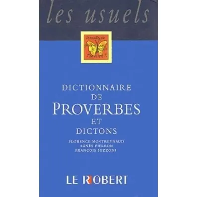 Dictionnaire poche de proverbes et dictons - Florence  Montreynaud
