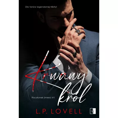 Krwawy kr�l. Poca�unek �mierci. Tom 1 - L. P. Lovell