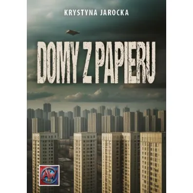 Domy z papieru - Krystyna  Jarocka
