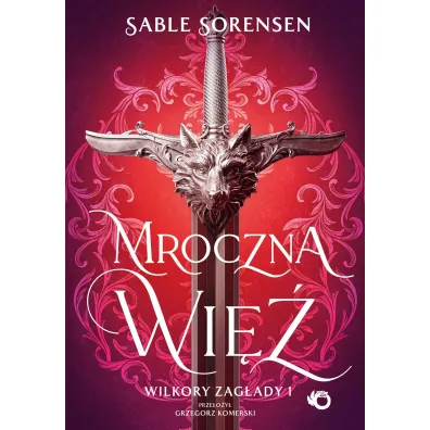 Mroczna wi�. Wilkory zag�ady. Tom 1 (barwione brzegi)