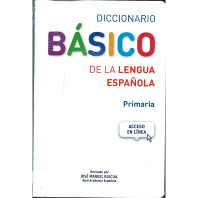 Diccionario Basico de la lengua Espanola Primaria+dost�p online - Jose Manuel Blecua